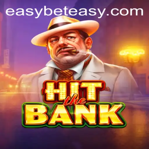 HitTheBank: A Thrilling Dive into Financial Heists and EasyBet Mechanics